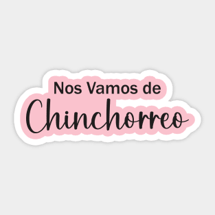 Nos Vamos de Chinchorreo Sticker